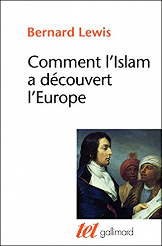Comment l'Islam a découvert l'Europe