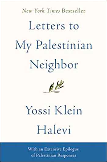 Letters to my Palestinian Neighbor