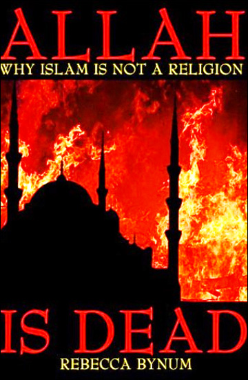 Allah is Dead Why Islam is not a Religion