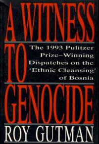 A Witness to Genocide