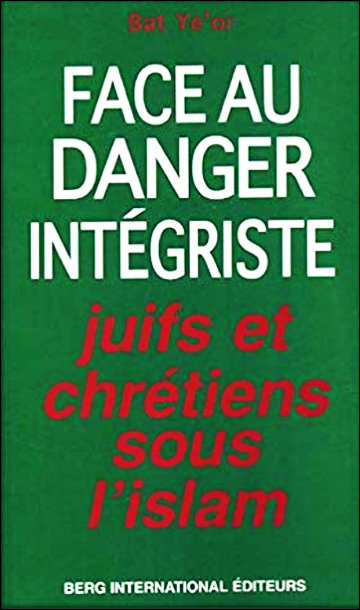 Face au danger inégriste - Juifs et Chrétiens sous l'Islam