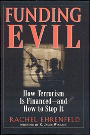 Funding Evil: How Terrorism is Financed and How to Stop it