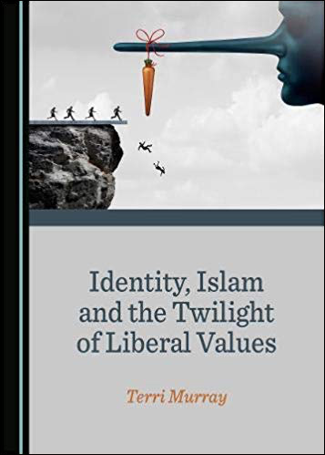 Identity, Islam and the Twilight of Liberal Values