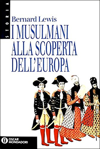 The Muslim Discovery of Europe