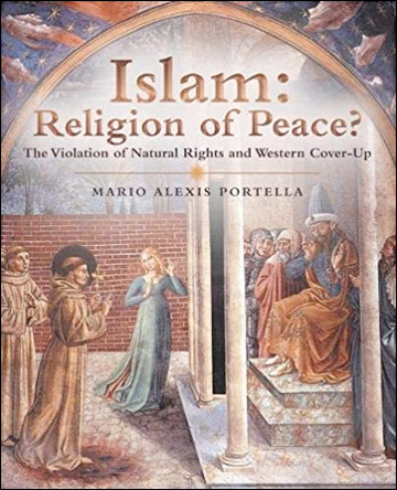 Islam: Religion of Peace?: The Violation of Natural Rights and Western Cover-up