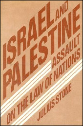 Israel and Palestine: Assault on the Law of Nations