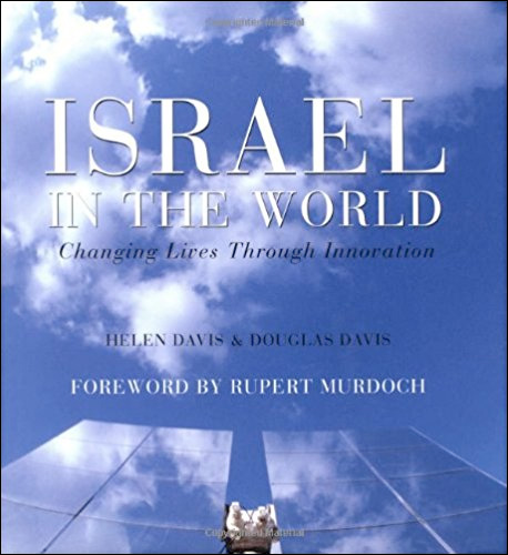 Israel in the World: Changing Lives Through Innovation