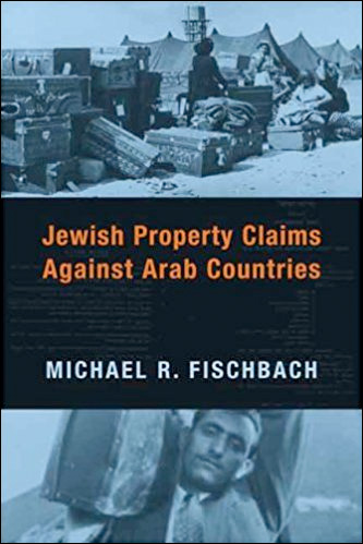 Jewish Property Claims against Arab Countries