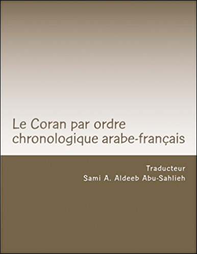 Le Coran: texte arabe et traduction francaise: par ordre chronologique selon l'Azhar avec renvoi aux variantes, aux abrogations et aux ecrits juifs et chretiens