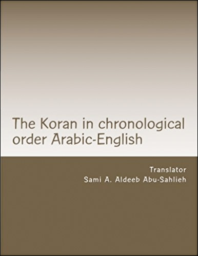 The Koran: Arabic text with the English translation: in chronological order according to the Azhar with reference to variations, abrogations and Jewish and Christian writings