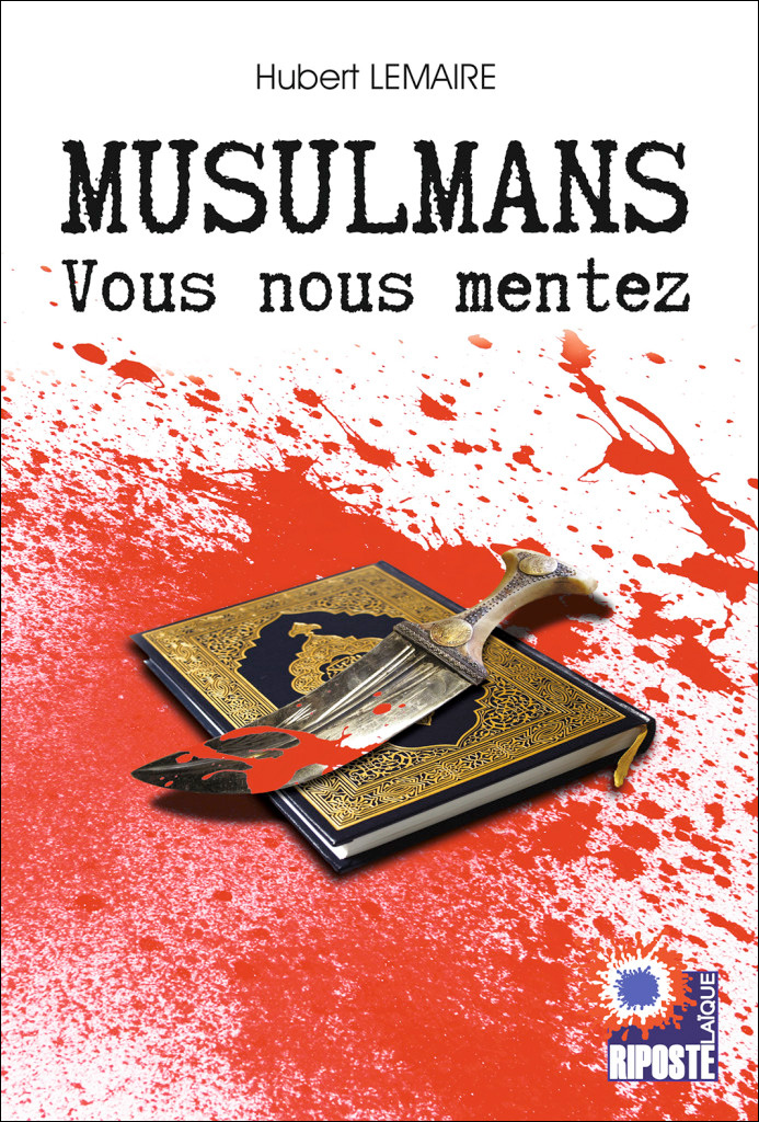 Musulmans : Vous nous mentez