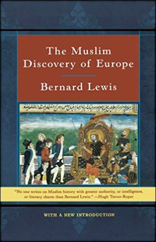 The Muslim Discovery of Europe