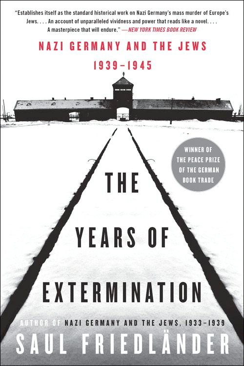 Nazi Germany and the Jews - The Years of Extermination 1939 -1945