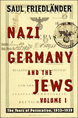 Nazi Germany and the Jews - The Years of Persecution 1933-1939